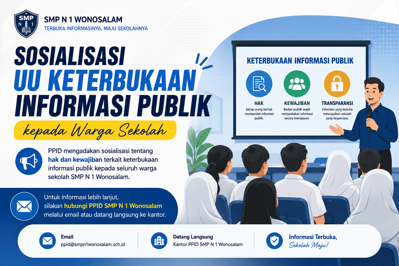 Sosialisasi UU Keterbukaan Informasi Publik kepada Warga Sekolah